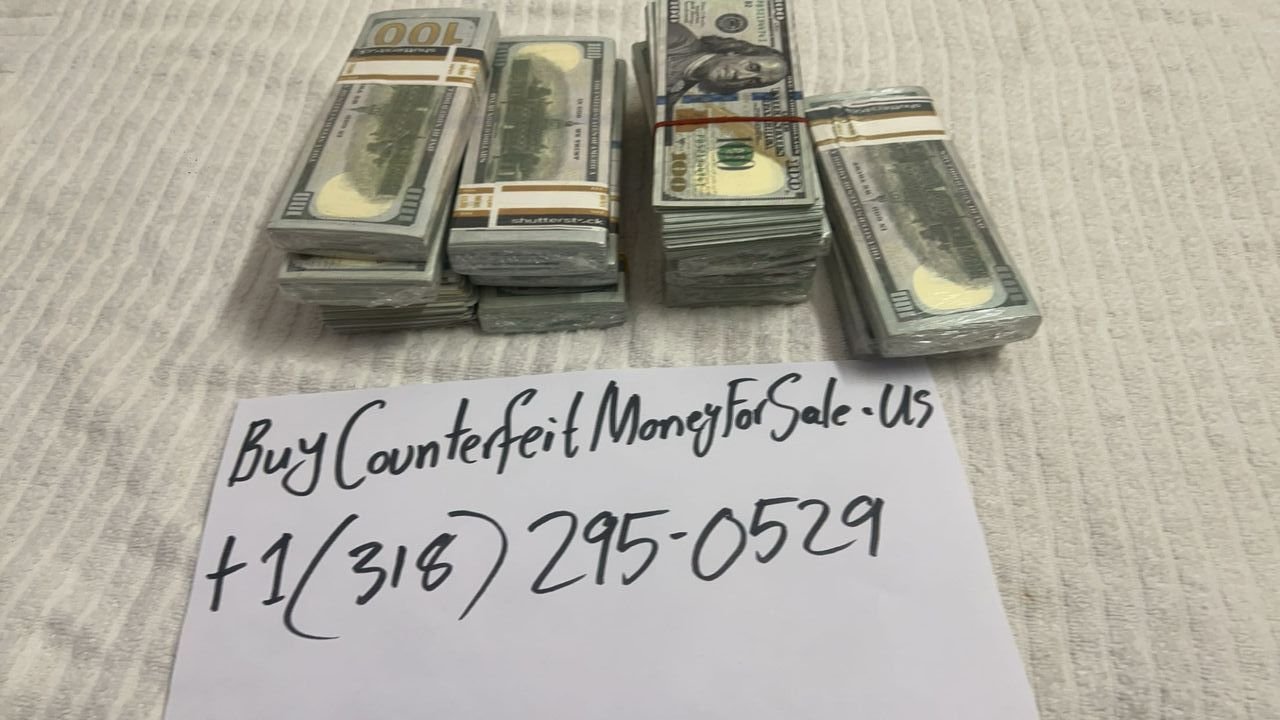 Buy Counterfeit Money For Sale